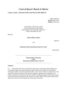 Court of Queen’s Bench of Alberta Citation: Ahmed v. Edmonton Public School Board, 2008 ABQB 351 Date: [removed]Docket: [removed]Registry: Edmonton