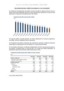 BANCO CENTRAL DE RESERVA DEL PERÚ DOLARIZACIÓN DEL CRÉDITO SE REDUJO A 29% EN MARZO El coeficiente de dolarización del crédito al sector privado se redujo de 38 por ciento a 29 por ciento entre diciembre de 2014 y m