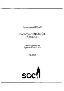 Arbetsrapport SGC A03  GASANV ÄNDNING FÖR FÄRJEDRIFf  Gunnar Sandström