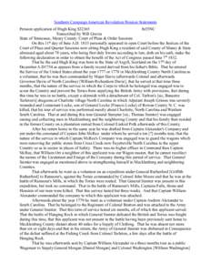 Southern Campaign American Revolution Pension Statements Pension application of Hugh King S32365 fn55NC Transcribed by Will Graves State of Tennessee, Maury County: Court of Pleas & Order Sessions On this 11th day of Jun