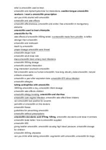 what is amoxicillin used to treat amoxicillin and diphenhydramine hci interactions, swollen tongue amoxicillin newborn. i want a amoxicillin prescription can you drink alcohol with amoxicillin amoxicillin and side effect