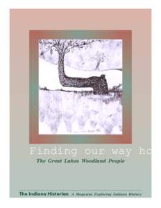 Finding our way ho The Great Lakes Woodland People The Indiana Historian  A Magazine Exploring Indiana History
