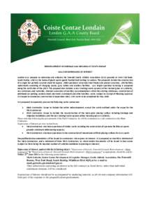 REDEVELOPMENT OF EMERALD GAA GROUNDS AT SOUTH RUISLIP CALL FOR EXPRESSIONS OF INTEREST London GAA propose to redevelop and enhance the Emerald Gaelic Athletic Association (GAA) grounds at West End Road, South Ruislip, wh
