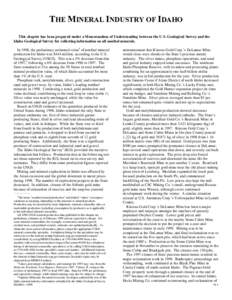 THE MINERAL INDUSTRY OF IDAHO This chapter has been prepared under a Memorandum of Understanding between the U.S. Geological Survey and the Idaho Geological Survey for collecting information on all nonfuel minerals. In 1