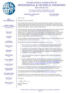 INTERNATIONAL FEDERATION OF  PROFESSIONAL & TECHNICAL ENGINEERS AFL-CIO & CLC 501 3rd Street, NW, Suite 701, Washington, DC4880 • FAX • www.ifpte.org