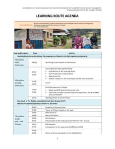 Learning Route on women’s empowerment, business development and sustainable natural resource management. Scaling-up programmes for the rural poor in Nepal LEARNING ROUTE AGENDA  Date and location