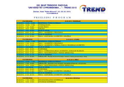 XXI SKUP TRENDOVI RAZVOJA “UNIVERZITET U PROMENAMA ...” - TREND 2015 Zlatibor, Hotel 