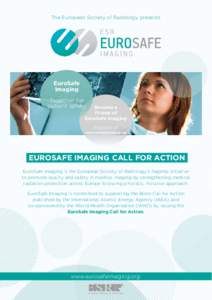 The European Society of Radiology presents  EuroSafe Imaging Together for patient safety