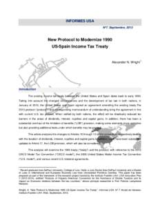 INFORMES USA Nº7. Septiembre, 2013 New Protocol to Modernize 1990 US-Spain Income Tax Treaty