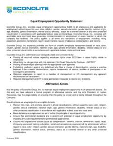 Equal Employment Opportunity Statement Econolite Group, Inc., provides equal employment opportunities (EEO) to all employees and applicants for employment without regard to race, color, religion, gender, sexual orientati