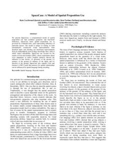 SpaceCase: A Model of Spatial Preposition Use Kate Lockwood (), Ken Forbus () and Jeffrey Usher () Department of Computer Science, 1890 Maple Ave. Evan