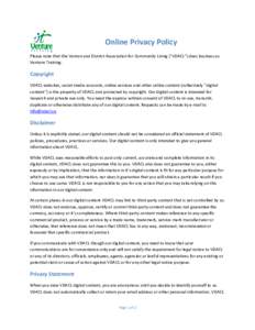 Online Privacy Policy Please note that the Vernon and District Association for Community Living (