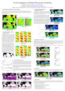 An Investigation of Global Mesoscale Variability Dudley B. Chelton () and Roger M. Samelson () College of Oceanic and Atmospheric Sciences, Oregon State Universit