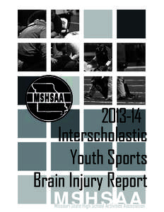 Interscholastic Youth Sports Brain Injury Report MSHSAA Missouri State High School Activities Association