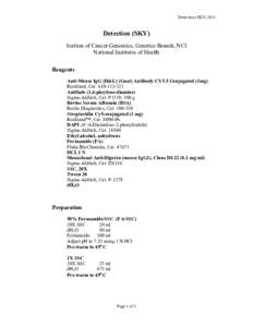 Detection (SKY[removed]Detection (SKY) Section of Cancer Genomics, Genetics Branch, NCI National Institutes of Health Reagents