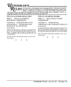 TITLE 16. ECONOMIC REGULATION  TITLE 22. EXAMINING BOARDS PART 3. TEXAS ALCOHOLIC BEVERAGE COMMISSION