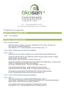 25 – 28 September 2013 Technical University Graz, Austria Program (as of 1 August 2013)