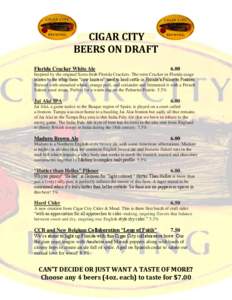 CIGAR CITY BEERS ON DRAFT Florida Cracker White Ale