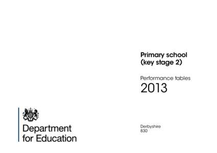 Primary school (key stage 2) Performance tables 2013 Derbyshire