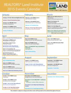 REALTORS® Land Institute 2015 Events Calendar January February