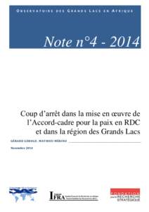 OBSERVATOIRE DES GRANDS LACS EN AFRIQUE OBSERVATOIRE DE L’AFRIQUE DES GRANDS LACS Note n°[removed]Coup d’arrêt dans la mise en œuvre de