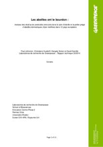 Les abeilles ont le bourdon : Analyse des résidus de pesticides retrouvés dans le pain d’abeille et le pollen piégé d’abeilles domestiques (Apis mellifera) dans 12 pays européens Paul Johnston, Christiane Huxdor