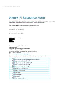 1  Copyright works: seeking the lost Annex F: Response Form The Department may, in accordance with the Code of Practice on Access to Government