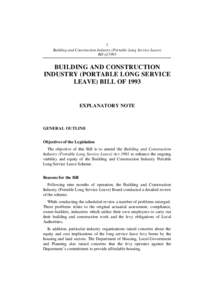 1 Building and Construction Industry (Portable Long Service Leave) Bill of 1993 BUILDING AND CONSTRUCTION INDUSTRY (PORTABLE LONG SERVICE