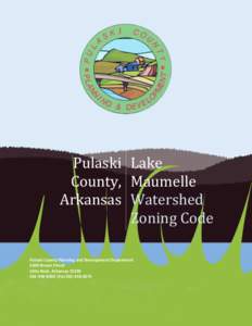 Real property law / Human geography / Knowledge / Little Rock – North Little Rock metropolitan area / Maumelle /  Arkansas / Subdivision / Land lot / Nonconforming use / Little Rock /  Arkansas / Zoning / Urban studies and planning / Real estate