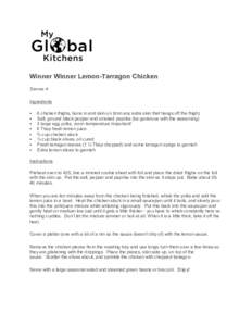 Winner Winner Lemon-Tarragon Chicken Serves 4 Ingredients § § §