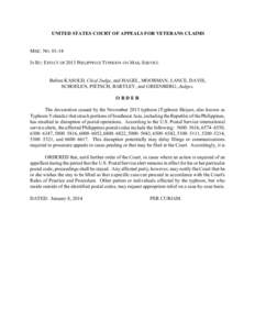 UNITED STATES COURT OF APPEALS FOR VETERANS CLAIMS  MISC. NOIN RE: EFFECT OF 2013 PHILIPPINES TYPHOON ON MAIL SERVICE  Before KASOLD, Chief Judge, and HAGEL, MOORMAN, LANCE, DAVIS,