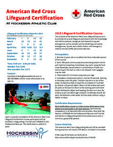 Lifeguard / Emergency medical services / Cardiopulmonary resuscitation / American Red Cross / Artificial respiration / Bronze Medallion / National Lifeguard Service / First aid / Public safety / Surf lifesaving