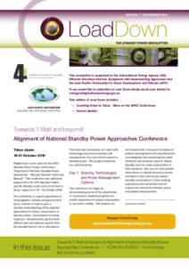 EDITION 7 / SEPTEMBERthe standby power newsletter This newsletter is supported by the International Energy Agency (IEA) Efficient Electrical End-Use Equipment (4E) Implementing Agreement and