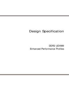 Design Specification  DDR2 UDIMM