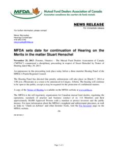 News release - MFDA sets date for continuation of Hearing on the Merits in the matter Stuart Henschel