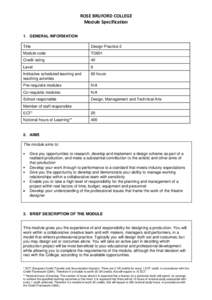 ROSE BRUFORD COLLEGE Module Specification 1. GENERAL INFORMATION Title  Design Practice 2