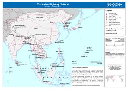 The Asian Highway Network Issued: 01 May 2011 ULAANBAATAR  Legend