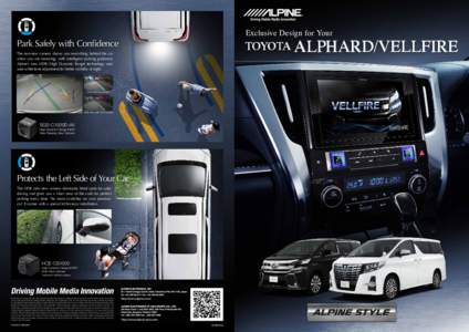 Exclusive Design for Your  TOYOTA ALPHARD/VELLFIRE Park Safely with Confidence The rearview camera shows you everything behind the car