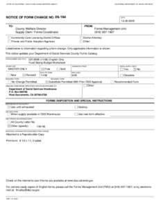 STATE OF CALIFORNIA - HEALTH AND HUMAN SERVICES AGENCY  CALIFORNIA DEPARTMENT OF SOCIAL SERVICES NOTICE OF FORM CHANGE NO[removed]