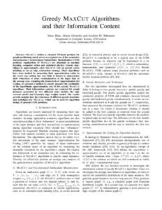 Greedy M AX C UT Algorithms and their Information Content Yatao Bian, Alexey Gronskiy and Joachim M. Buhmann Department of Computer Science, ETH Zurich {ybian, alexeygr, jbuhmann}@inf.ethz.ch