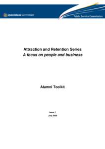 Attraction and Retention Series A focus on people and business Alumni Toolkit  Issue 1