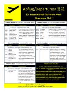 Abflug/Departures/出发 ICC International Education Week November[removed]TERMINAL MONDAY-Get in the “MIX” Study Abroad Sessions Time