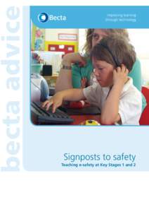 Signposts to safety: teaching e-safety at Key Stages 1 and 2