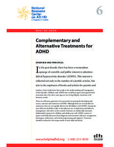 6 W H AT W E K N O W Complementary and Alternative Treatments for ADHD
