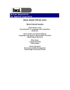 Sociolinguistics / Year of birth missing / Interdisciplinary fields / Bilingualism / Applied linguistics / Palgrave Macmillan / Rod Ellis / Second-language acquisition / Language Acquisition: A Journal of Developmental Linguistics / Linguistics / Science / Education