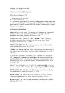 BRITISH ANTARCTIC SURVEY Publications are listed by BAS programme Refereed research papers 1996 ** =collaborators in UK universities ## = overseas collaborators ++ = collaborators who worked in the Antarctic with BAS log