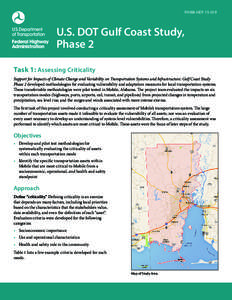 FHWA-HEP[removed]U.S. DOT Gulf Coast Study, Phase 2 Task 1: Assessing Criticality Support for Impacts of Climate Change and Variability on Transportation Systems and Infrastructure: Gulf Coast Study