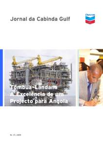 Jornal da Cabinda Gulf  Tômbua-Lândana A Excelência de um Projecto para Angola