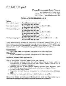 P E A C E to you! Program Encouraging A Catholic Education Saint Anne School Pre-Kindergarten 1-30 Summit Avenue – Fair Lawn, NJ[removed]2679 – www.stannepreschool.com
