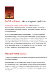 RADIA software · electromagnetic pollution Electromagnetic pollution modeling software. Software for analysis of electromagnetic pollution in environment: environmental modeling, environmental impact assessment, environ